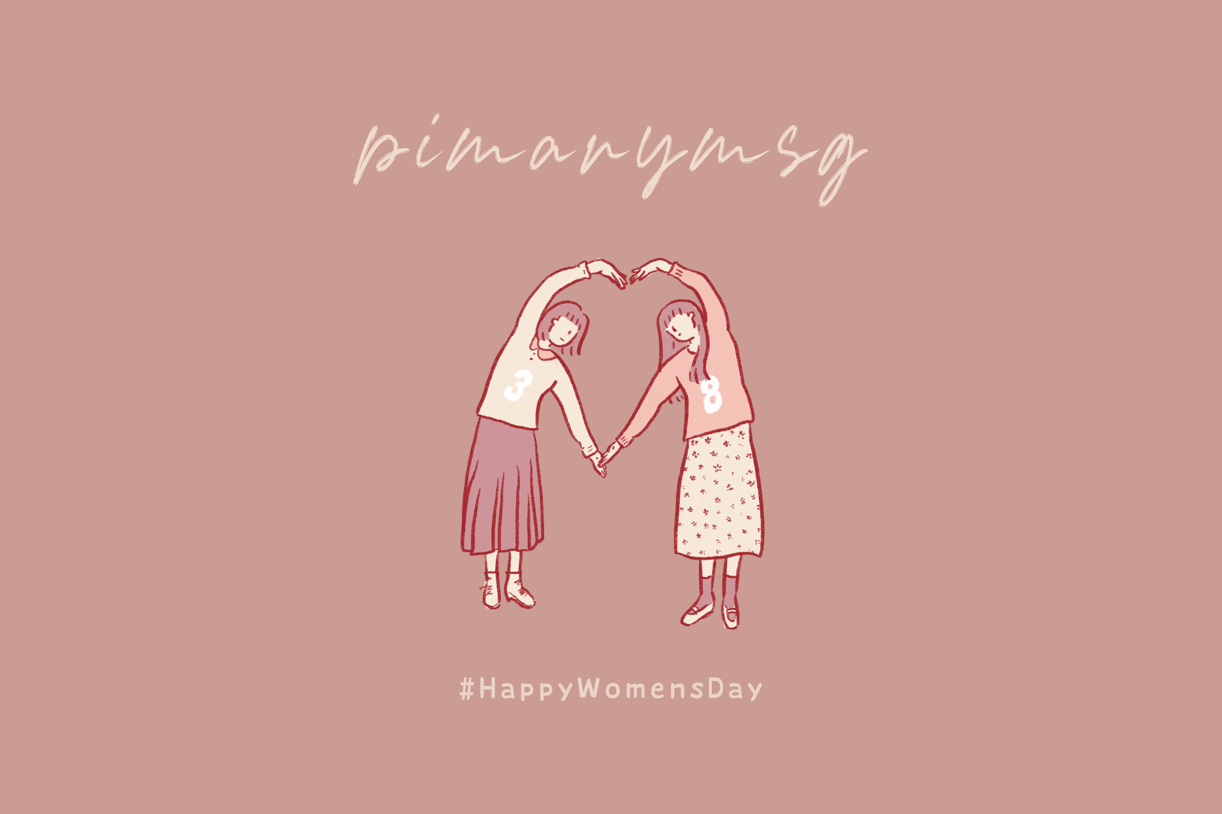 #pimarymsg Women's Day 特別篇 | 地球那端的女生